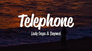 Lady Gaga  Telephone Lyrics ft Beyoncé [upl. by Sutsugua]