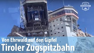 Tiroler Zugspitzbahn Fahrt von Ehrwald auf den Gipfel [upl. by Kutzer]