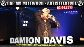 RAP AM MITTWOCH Artistfeature 18  Damion Davis  Alter LIVE [upl. by Arhat]