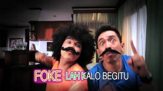 Fokelah Kalo Begitu Official Video [upl. by Llertnom]