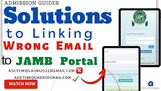 Solution To Linking Wrong Email To JAMB Portal Easy Steps To Link Your Email To JAMB CAPS [upl. by Nehtanhoj]