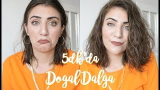 5DKDA KOLAY VE HIZLI DOĞAL DALGALAR  Kısa Saç Modelleri [upl. by Assyle]