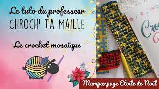 Introduction au crochet mosaïque  Marquepage Étoile de Noël [upl. by Kery]