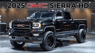 2025 GMC Sierra HD Revealed  The Greatest Pickup Truck [upl. by Burl]