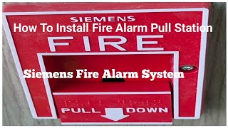 how to install fire alarm pull station [upl. by Fowler758]