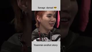 savage 😎😎 but nalla damad 🫣🫣 yoonmin onshot story yoonmin ff fanart [upl. by Nodyarg]