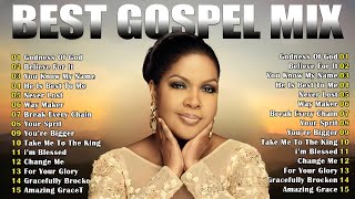 Best Gospel Mix Of All Time 🙏 Old Black Gospel Songs🙏 Glory to GOD Cece Winans Tasha Cobbs Sinach [upl. by Alfi]