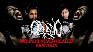 OCEANO  WOUNDS NEVER HEALED REACTION [upl. by Yob]