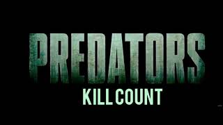 Predators 2010 Kill Count [upl. by Divod]