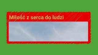 Miłość z serca do ludzi [upl. by Garbe17]