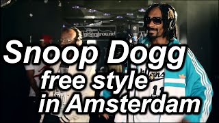 Song Only Snoop Dogg Freestyle in Amsterdam [upl. by Levan]