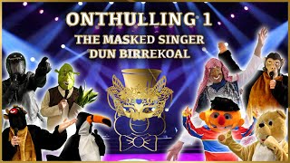 Onthulling 1  THE MASKED SINGER DUN BIRREKOAL [upl. by Adiaz]