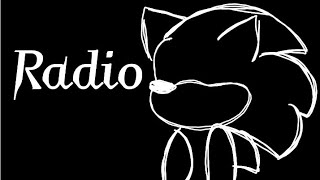 Radio meme ft Sonic  FlipaClip read desc [upl. by Eduard71]