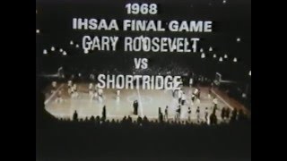 1968 IHSAA State Championship Gary Roosevelt 68 Indianapolis Shortridge 60 [upl. by Kelwen]