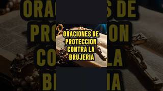 ¡Liberación inmediata Oraciones poderosas contra la brujería [upl. by Enaira]