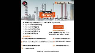 IPS Group is Hiring  Supervisor – Scaffolding  Rigging  Welding  Painting  Piping etc at Qatar [upl. by Nerag]