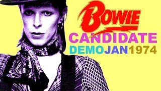 David Bowie Candidate HQ Remastered Demo Version Alternative Take [upl. by Thecla619]