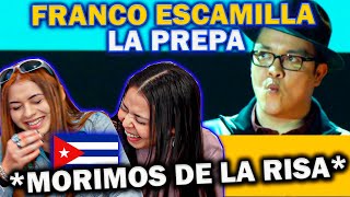 🇨🇺CUBANAS REACCIONAN a LA PREPA FRANCO ESCAMILLA 😂😂😂 [upl. by Dawn746]