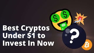 Top 10 Best Cryptocurrencies Under 1  Top 10 Cheapest Crypto To Invest 2022 [upl. by Pisarik866]