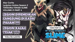 ZEGION DIREMEHKAN LANGSUNG DI KASIH PAHAM  Lanjutan Anime Tensura Slime LN Part 53 Volume 21 [upl. by Vashti]