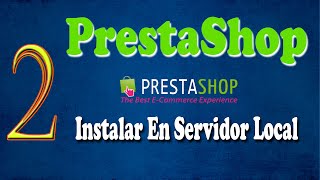 Instalar Prestashop v137  Servidor Local  Prestashop [upl. by Nnire]