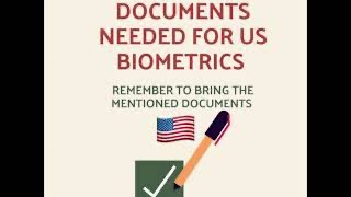 US BIOMETRIC PROCEDURE AND DOCUMENT CHECKLIST🇺🇸 [upl. by Benedikt]