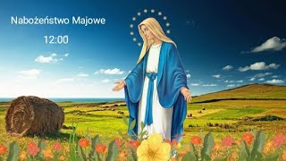 🔴Nabożeństwo Majowe 01052024 maryjne [upl. by Jamieson]