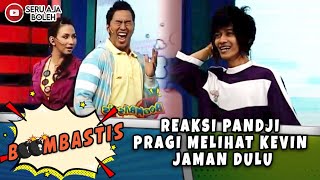 REAKSI PANDJI PRAGI MELIHAT KEVIN JAMAN DULU  BOOMBASTIS [upl. by Center]