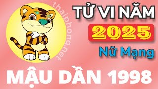 Tử Vi Tuổi Mậu Dần 1998 Năm 2025  Nữ Mạng [upl. by Carline]