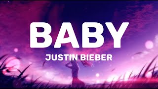 Baby  Justin Bieber lyricsquot And I was like baby baby baby ohquot [upl. by Alywt]