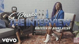 G Perico  The Interview Official Video [upl. by Gresham]