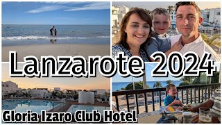 Lanzarote Puerto Del Carmen 2024 Vlog  Gloria Izaro Club Hotel [upl. by Ahseele]