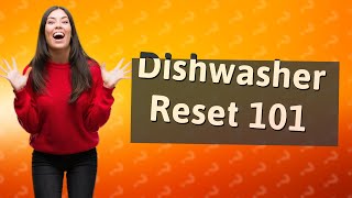 How to do a manual reset on a dishwasher [upl. by Felicio]