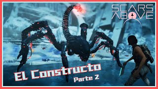 Scars Above  El Constructo Parte 2 scarsabove roguelite returnallike [upl. by Cassandra]