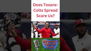 Does TexansColts Point Spread Scare Us [upl. by Ocire182]