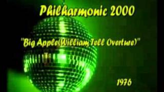 Philharmonic 2000 Aka Symphonic 2000  Big AppleWilliam Tell Overture 1976 Classical Disco [upl. by Ches137]