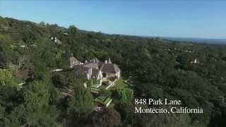 848 Park Lane  Montecito California quotAn Aerial Tourquot [upl. by Lock]