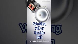 Working Of An Electric Bell  Shorts Approach [upl. by Areivax]