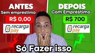 FAÇA ISSO QUE LIBERA EMPRÉSTIMO RECARGA PAY 😱😱😱😱😱 [upl. by Lida]