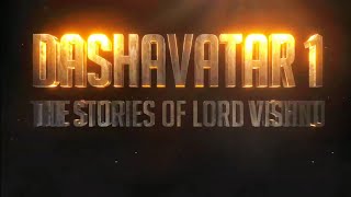 DASHAVATAR 1 MOTION TEASER [upl. by Acirea]