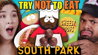 Try Not To Eat  South Park Cheesy Poofs Cartman’s Chili Casa Bonita [upl. by Finzer]