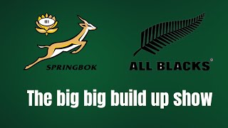 THE BIG BIG BUILD UP SHOW Springboks vs All Blacks  Cape Town [upl. by Aciretnahs]