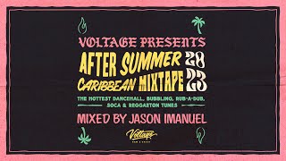 VOLTAGE AFTER SUMMER CARIBBEAN MIXTAPE 2023 Mixed by Jason Imanuel [upl. by Champ]