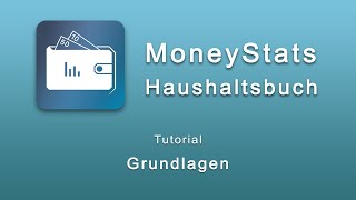 MoneyStats  Haushaltsbuch  Grundlagen [upl. by Aroon71]