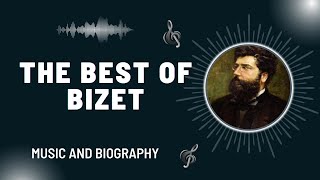 The Best of Bizet [upl. by Codi29]