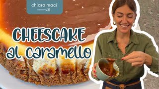 Cheesecake al caramello  Chiara Maci [upl. by Huey]