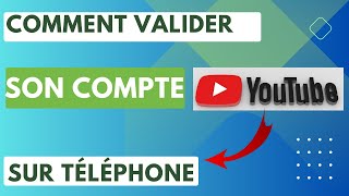 COMMENT VALIDER SA CHAINE YOUTUBE [upl. by Rhoda]