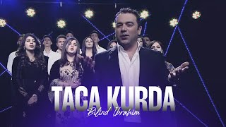 Bilind Ibrahim  Taca Kurda [upl. by Masao]