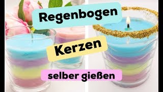 Kerzen selber machen in Regenbogen Farben 🌈  süße Idee für DIY Geschenke 🎁 [upl. by China266]