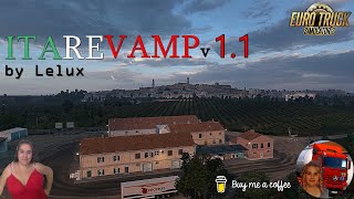 Euro Truck Simulator 2 150 Beta Itarevamp Version 11 by lelux 150 New Version  DLCs amp Mods [upl. by Pence]